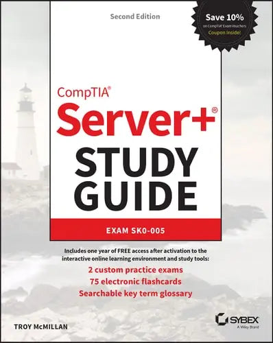 CompTIA Server+ Study Guide Exam SK0-005 by Troy McMillan