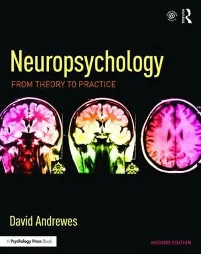 Neuropsychology From Theory to Practice