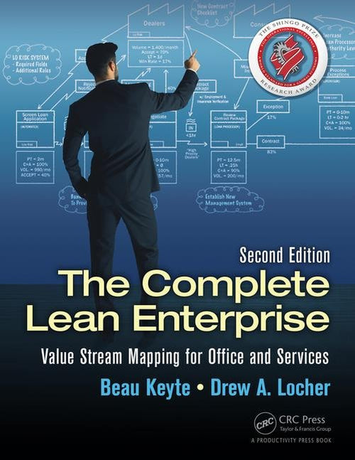 The Complete Lean Enterprise Value Stream Mapping for Office and Services, Second Edition by Beau Keyte