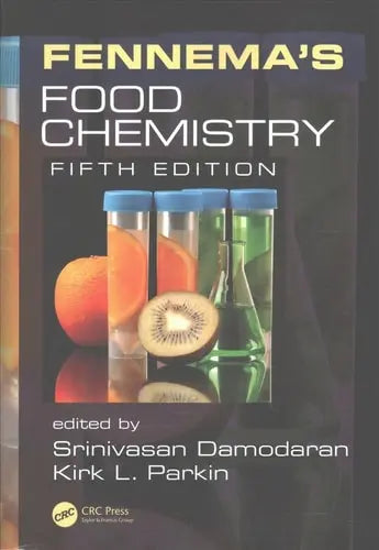 Fennema's Food Chemistry CRC Press