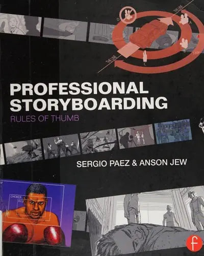 Professional Storyboarding Rules of Thumb Taylor & Francis