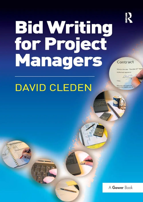 Bid Writing for Project Managers by David Cleden