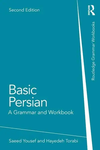 Basic Persian A Grammar and Workbook Routledge