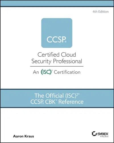 The Official (ISC)2 CCSP CBK Reference Wiley