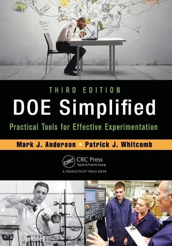 DOE Simplified Practical Tools for Effective Experimentation, Third Edition Taylor & Francis