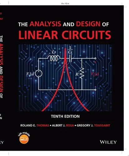 The Analysis and Design of Linear Circuits by Roland E. Thomas