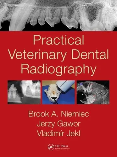 Practical Veterinary Dental Radiography Taylor & Francis