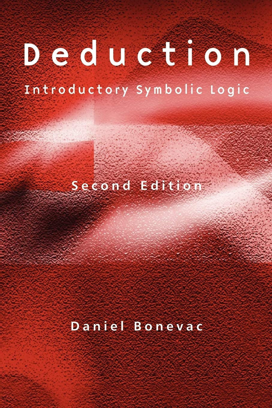 Deduction Introductory Symbolic Logic Wiley