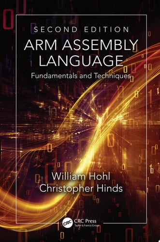 ARM Assembly Language Fundamentals and Techniques, Second Edition by William Hohl – book cover