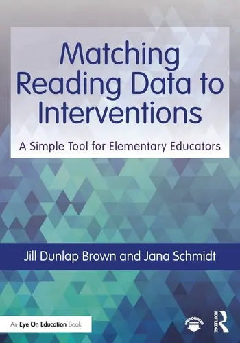 Matching Reading Data to Interventions A Simple Tool for Elementary Educators Routledge