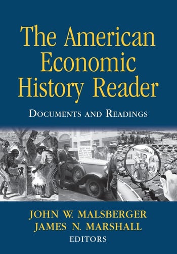 The American Economic History Reader: Documents and Readings by John W. Malsberger, James N. Marshall – book cover