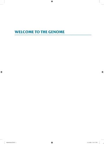 Welcome to the Genome A User's Guide to the Genetic Past, Present, and Future John Wiley & Sons