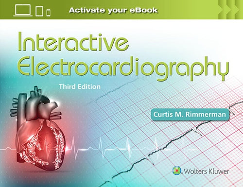 Interactive Electrocardiography by Curtis M. Rimmerman