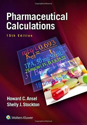 Pharmaceutical Calculations by Howard C. Ansel