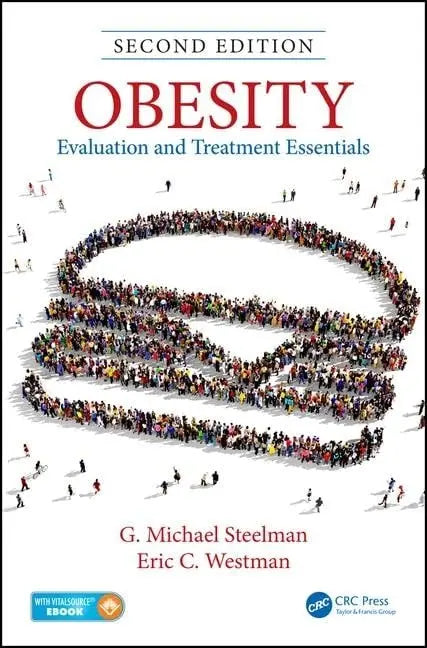 Obesity Evaluation and Treatment Essentials by G. Michael Steelman