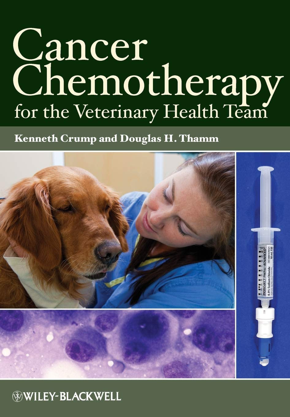Cancer Chemotherapy for the Veterinary Health Team Wiley