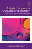 Routledge Companion to Occupational Therapy Theories, Concepts and Models by Moses N. Ikiugu