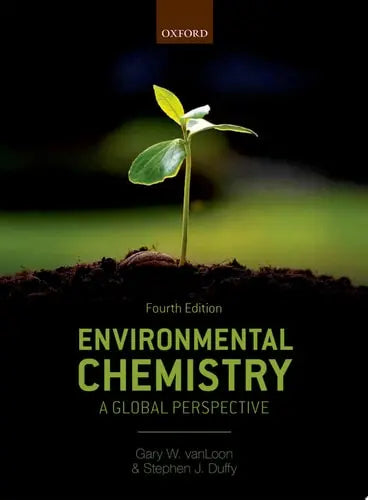Environmental Chemistry A Global Perspective Oxford University Press