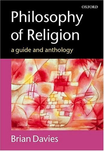 Philosophy of Religion A Guide and Anthology by Brian Davies – book cover
