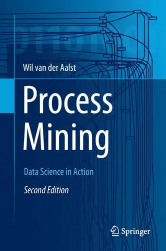 Process Mining Data Science in Action