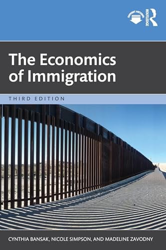 The Economics of Immigration Routledge, Chapman & Hall, Incorporated