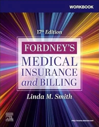 Workbook for Fordney's Medical Insurance and Billing Elsevier - Health Sciences Division
