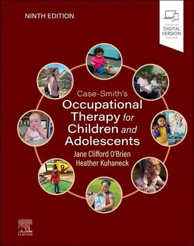 Case-Smith's Occupational Therapy for Children and Adolescents Elsevier