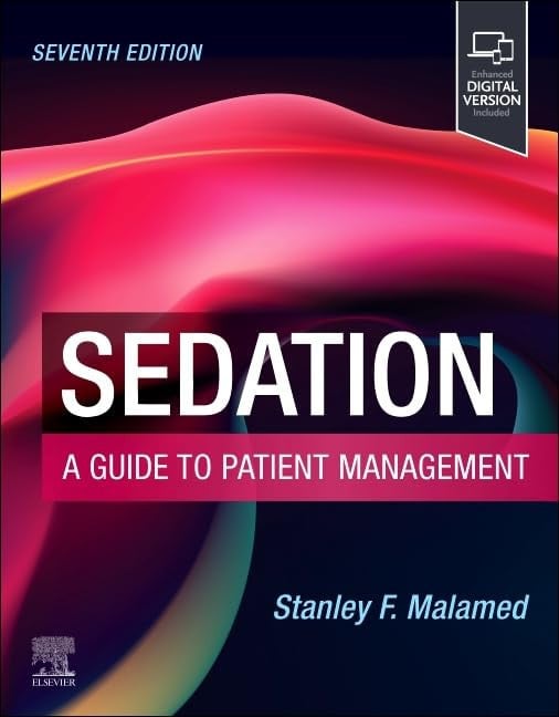 Sedation A Guide to Patient Management Mosby