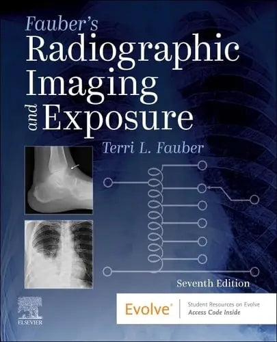 Fauber's Radiographic Imaging and Exposure Elsevier Health Sciences