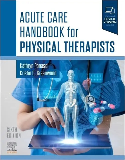 Acute Care Handbook for Physical Therapists by Kathryn Panasci