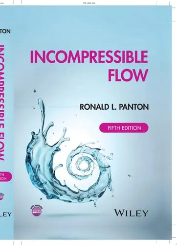 Incompressible Flow by Ronald L. Panton