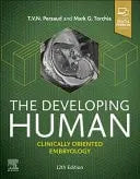 The Developing Human Clinically Oriented Embryology