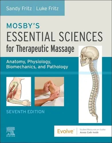 Mosby's Essential Sciences for Therapeutic Massage Anatomy, Physiology, Biomechanics, and Pathology – book cover