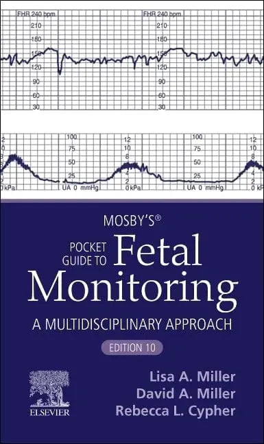 Mosby’s® Pocket Guide to Fetal Monitoring by Miller CNM  JD – book cover