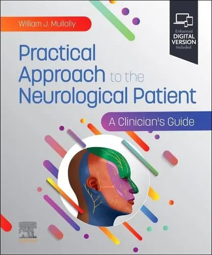 Practical Approach to the Neurological Patient A Clinician's Guide Elsevier Health Sciences