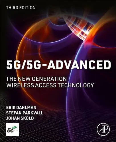 5G/5G-Advanced The New Generation Wireless Access Technology Elsevier Science