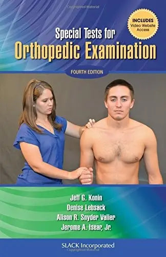 Special Tests for Orthopedic Examination SLACK Incorporated
