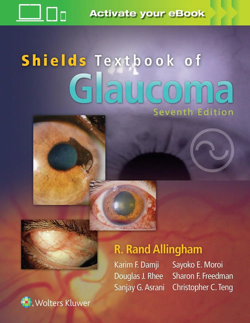 Shields' Textbook of Glaucoma by R. Rand Allingham