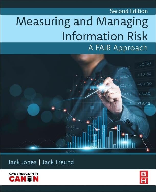 Measuring and Managing Information Risk A FAIR Approach Elsevier Science