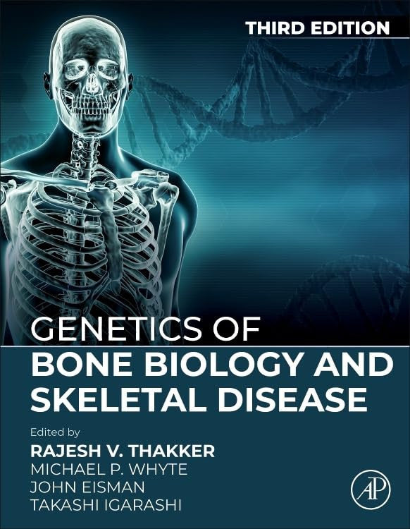 Genetics of Bone Biology and Skeletal Disease Elsevier Science