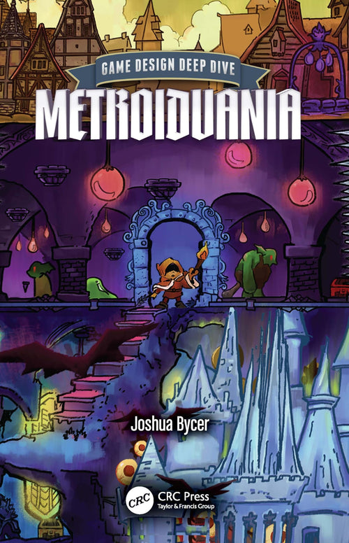 Game Design Deep Dive Metroidvania