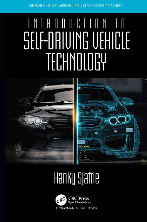 Introduction to Self-driving Vehicle Technology by Hanky Sjafrie