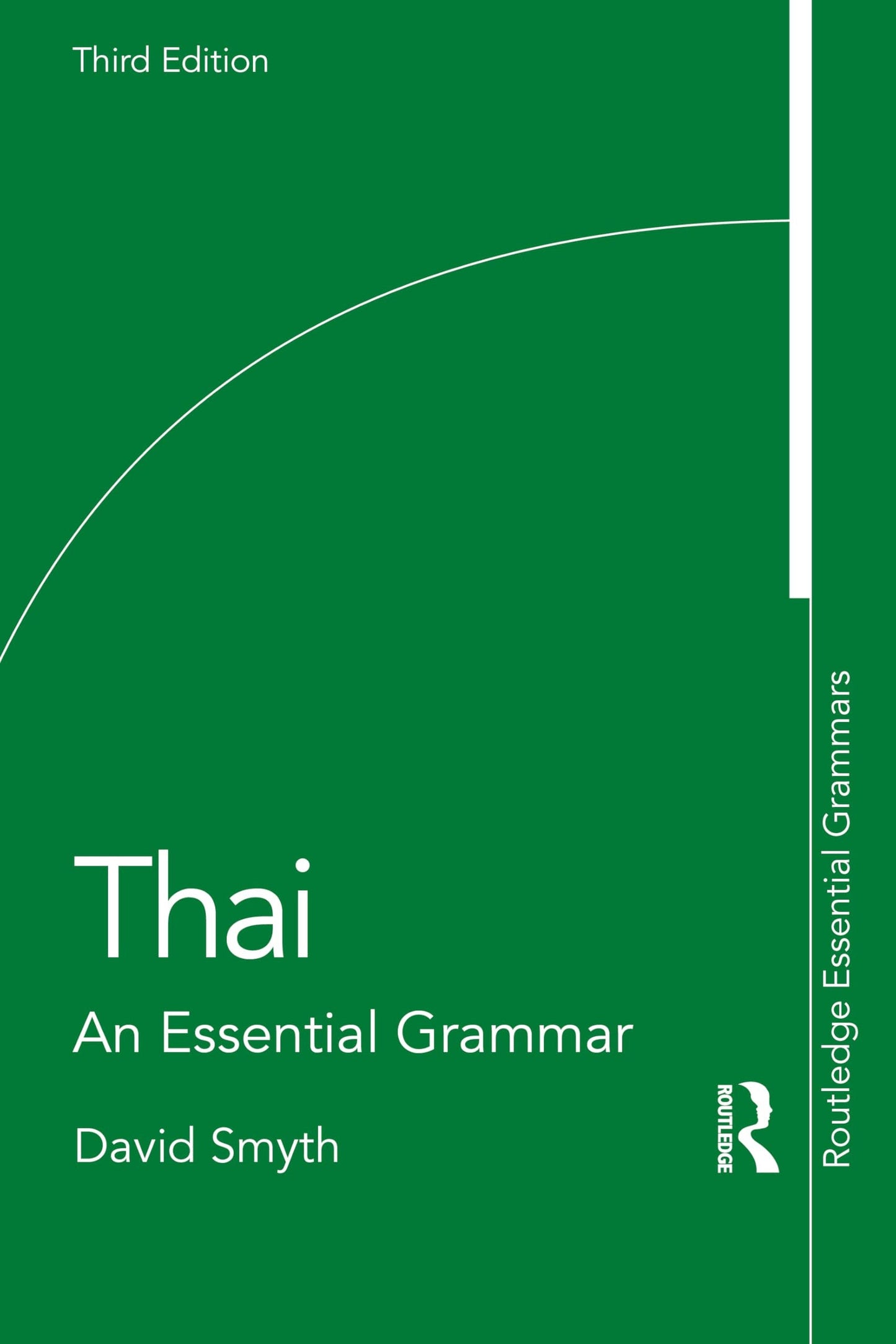 Thai An Essential Grammar Routledge, Chapman & Hall, Incorporated