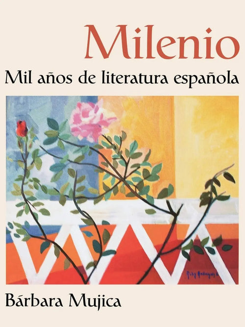 Milenio: Mil años de literatura española by Mujica
