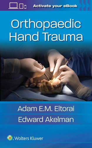 Orthopaedic Hand Trauma by Adam E. M. Eltorai – book cover