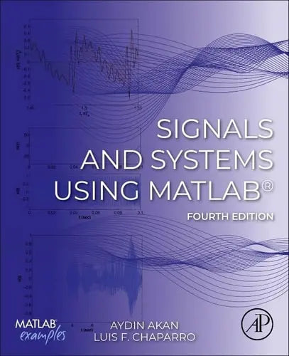 Signals and Systems Using MATLAB® Elsevier Science