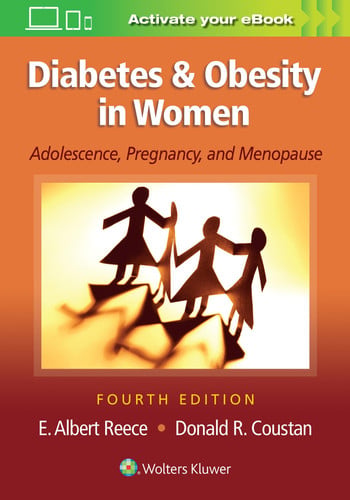 Diabetes and Obesity in Women Adolescence, Pregnancy, and Menopause by E. Albert Reece – book cover