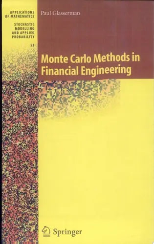 Monte Carlo Methods in Financial Engineering Springer Science & Business Media