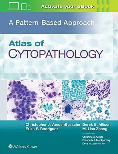 Atlas of Cytopathology A Pattern Based Approach by Christopher J. VandenBussche