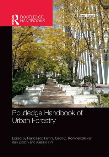 Routledge Handbook of Urban Forestry Taylor & Francis Group